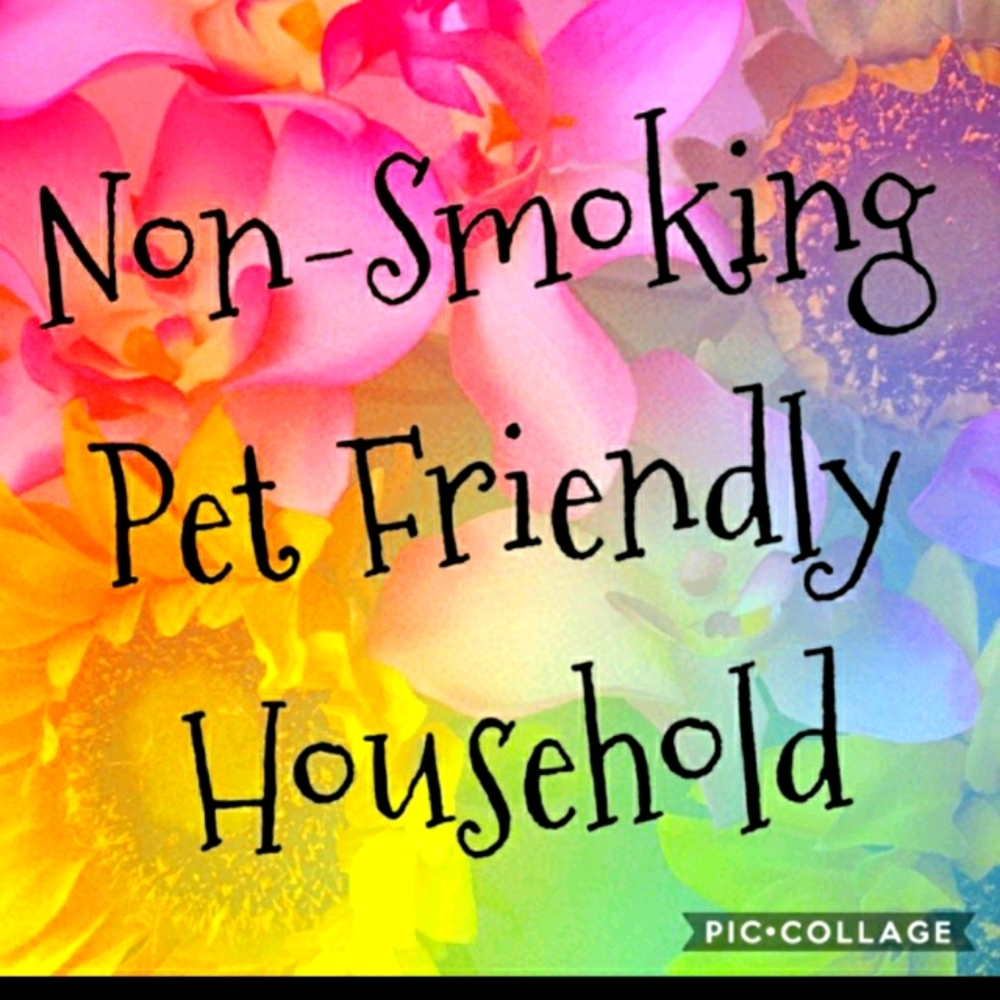 NON-SMOKING, PET FRIENDLY HOME!